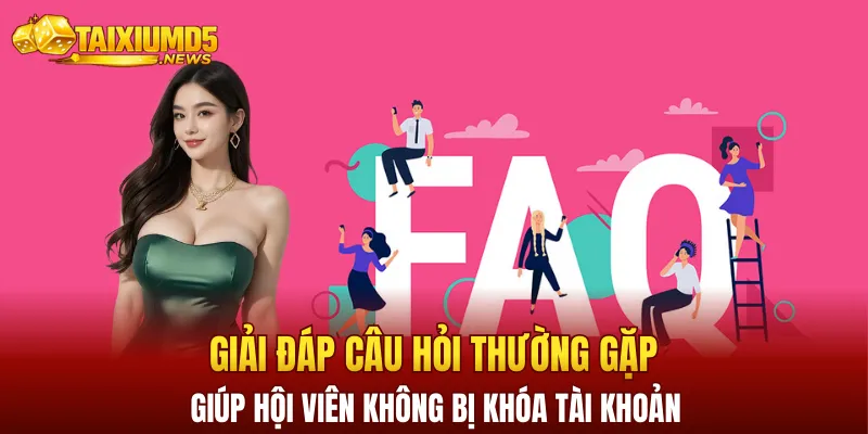 Giải đáp câu hỏi thường gặp về số lượng giúp hội viên không bị khóa tài khoản